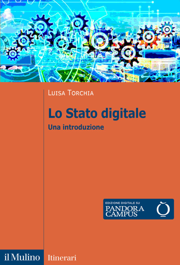Libro Stato digitale. Una introduzione di Luisa Torchia - ean 9788815299215 - Il Mulino