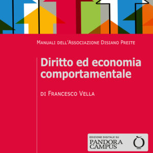 Libro Diritto ed economia comportamentale. Manuali dell'Associazione Disiano Preite di Francesco Vella - ean 9788815299222 - Il Mulino