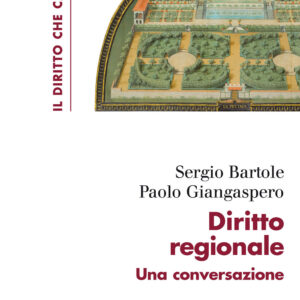 Libro Diritto regionale. una conversazione di Sergio Bartole; Paolo Giangaspero - ean 9788815299376 - Il Mulino