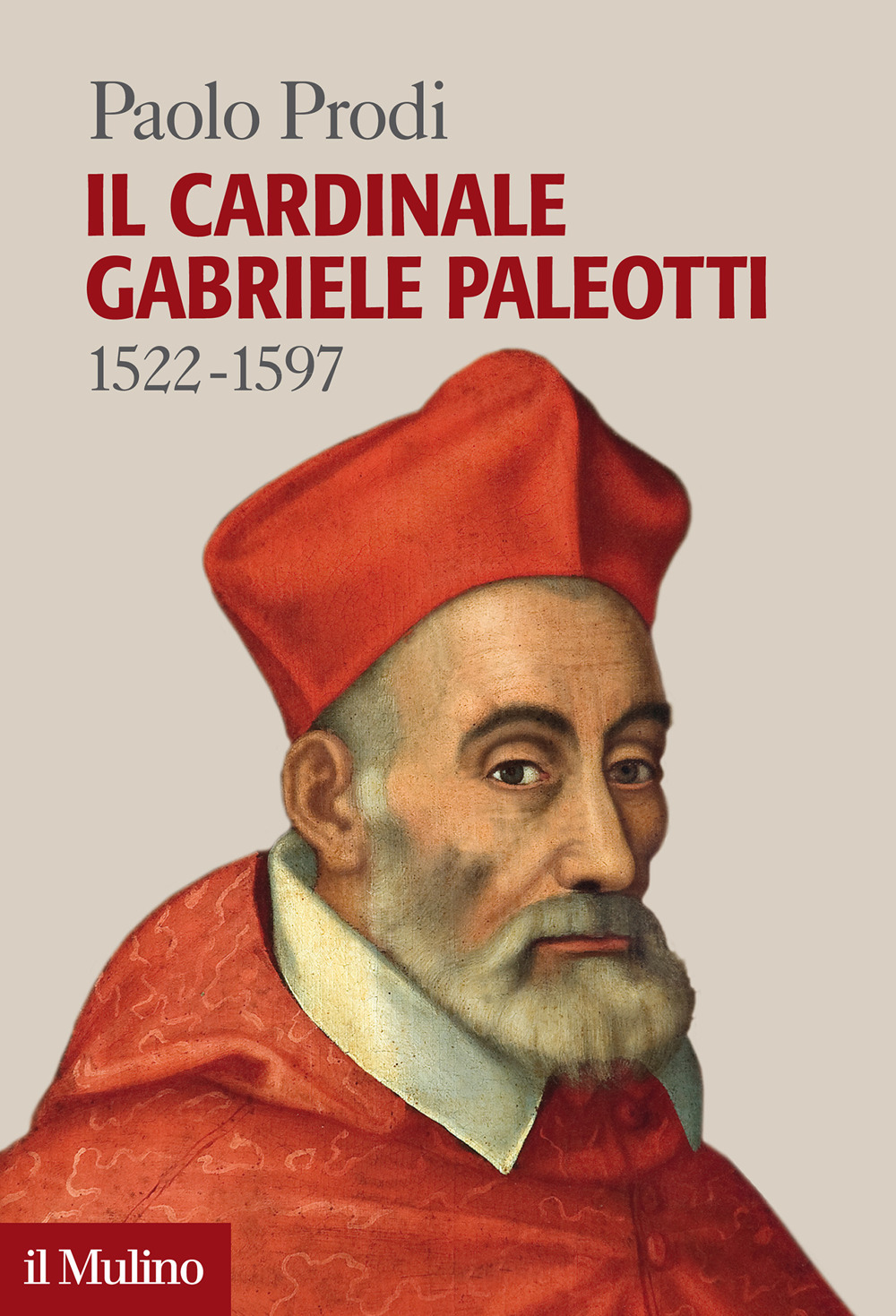 Libro cardinale Gabriele Paleotti (1522-1597) di Paolo Prodi - ean 9788815299451 - Il Mulino