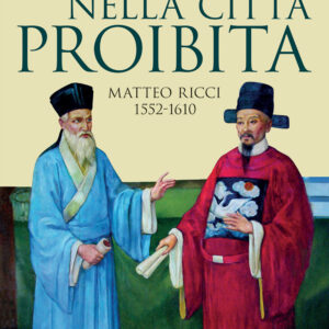 Libro gesuita nella città proibita. Matteo Ricci