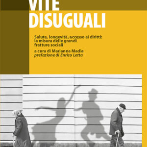 Libro Vite disuguali. Salute