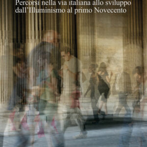 Libro economia utile. Percorsi nella via italiana allo sviluppo dall'Illuminismo al primo Novecento di Claudia Rotondi - ean 9788815382344 - Il Mulino
