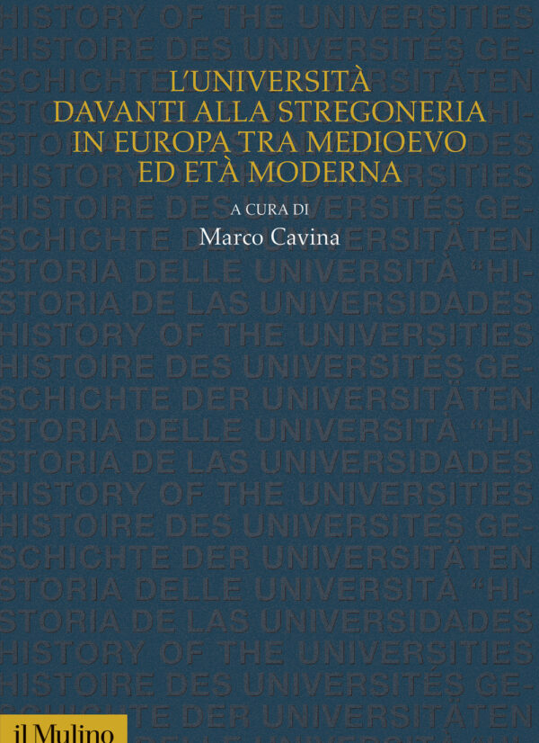 Libro Università davanti alla stregoneria in Europa tra medioevo ed età moderna di  - ean 9788815382436 - Il Mulino