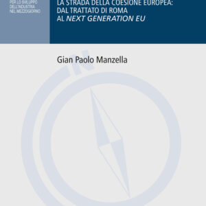 Libro Europa e «sviluppo armonioso». La strada della coesione europea: dal Trattato di Roma al Nex Generation EU di Gian Paolo Manzella - ean 9788815382474 - Il Mulino