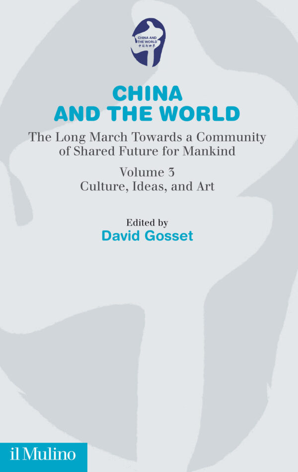Libro China and the world. The long march towards a comunity of Shared Future for Mankind di  - ean 9788815382528 - Il Mulino