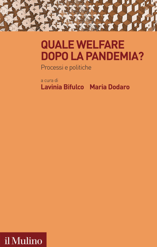 Libro Quale welfare dopo la pandemia? Processi e politiche di  - ean 9788815382665 - Il Mulino