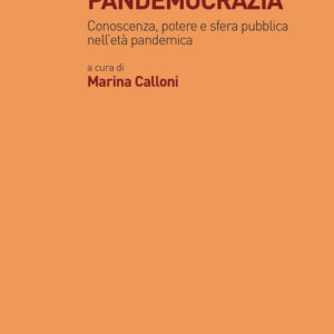 Libro Pandemocrazia. Conoscenza