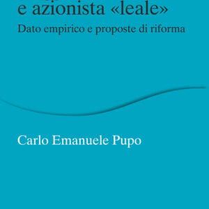 Libro Azioni a voto maggiorato e azionista «leale». Dato empirico e proposte di riforma di Carlo Emanuele Pupo - ean 9788815382825 - Il Mulino