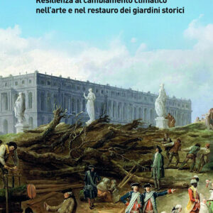 Libro Dopo la tempesta. Resilienza al cambiamento climatico nell'arte e nel restauro dei giardini storici di Marco Ferrari - ean 9788815382856 - Il Mulino