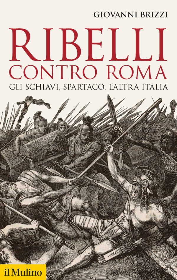 Libro Ribelli contro Roma. Gli schiavi