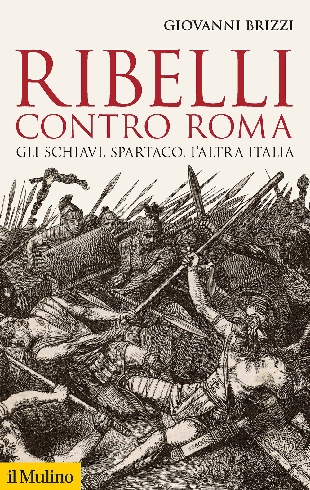 Libro Ribelli contro Roma. Gli schiavi