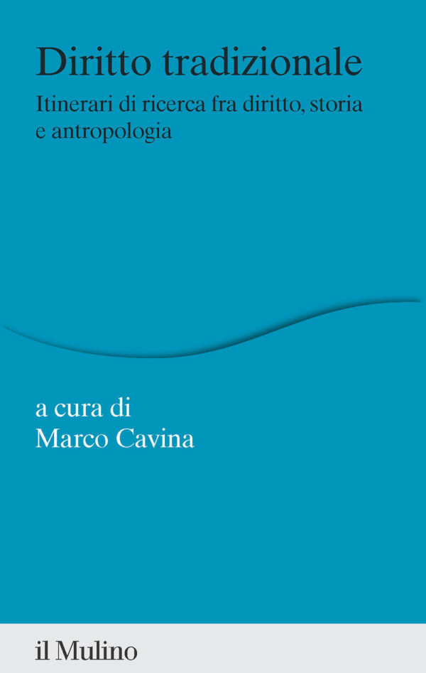 Libro Diritto tradizionale. Itinerari di ricerca fra diritto