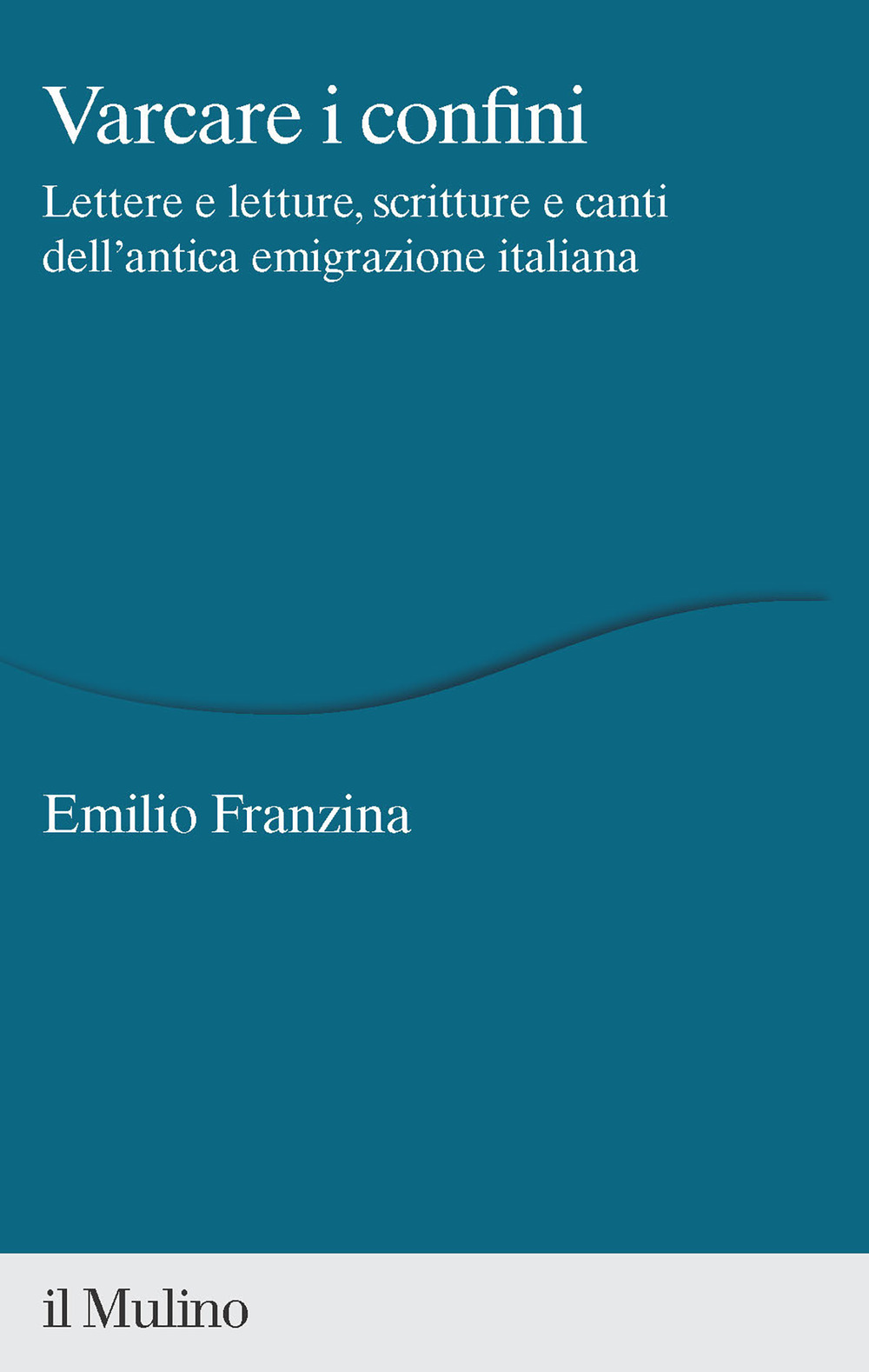 Libro Varcare i confini. Lettere e letture