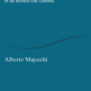 Libro Europa di domani. Un'Unione rinnovata in un mondo che cambia di Alberto Majocchi - ean 9788815383945 - Il Mulino