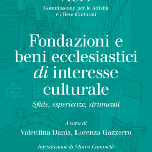 Libro Fondazione e beni ecclesiastici di interesse culturale. Sfide