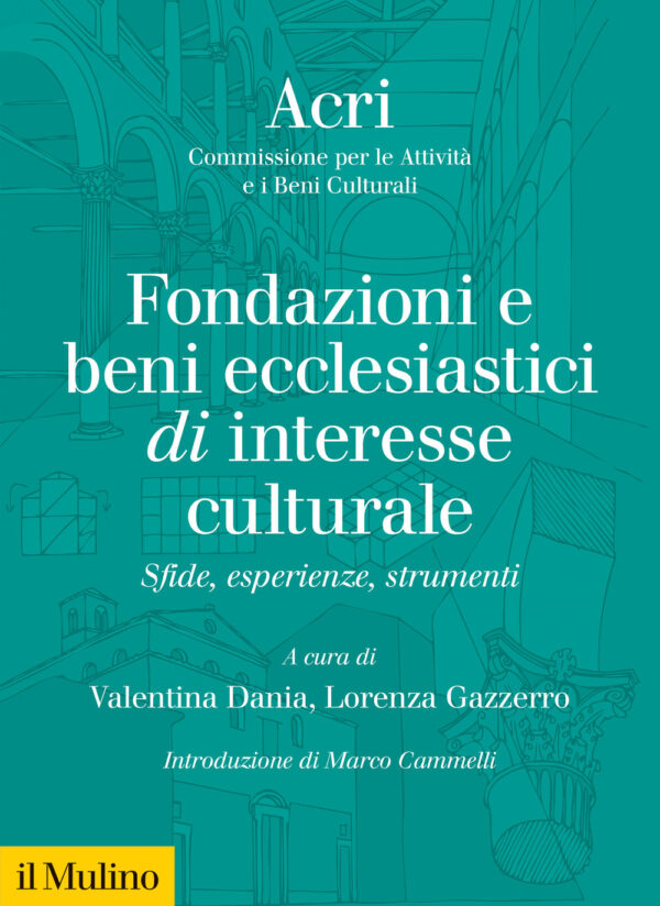 Libro Fondazione e beni ecclesiastici di interesse culturale. Sfide