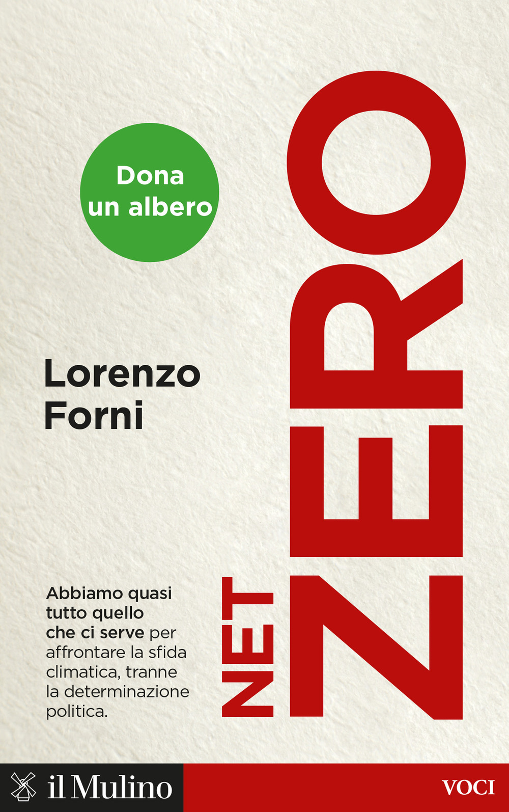 Libro Net Zero di Lorenzo Forni - ean 9788815386212 - Il Mulino