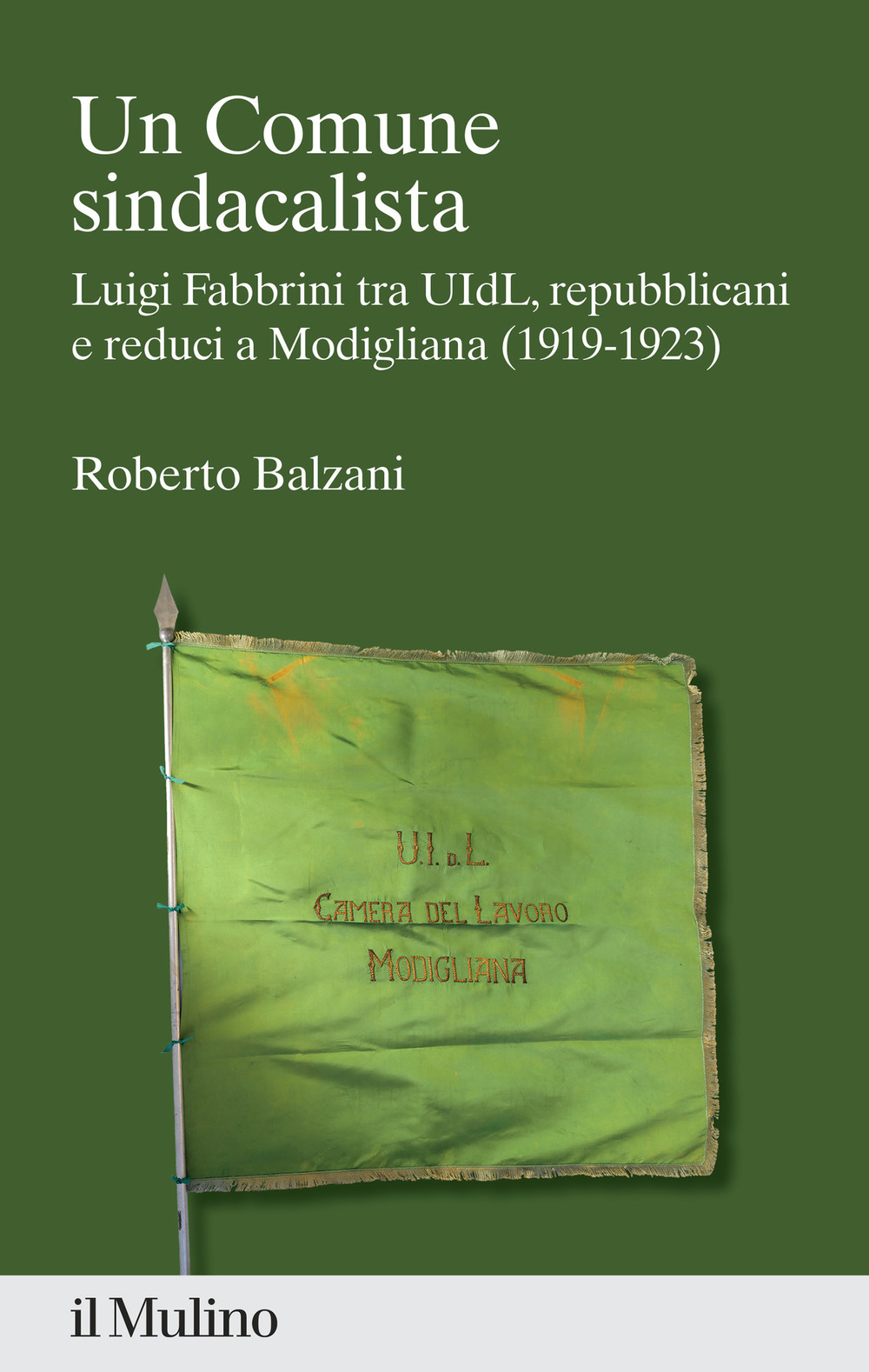 Libro Comune sindacalista. Luigi Fabbrini fra UIdL