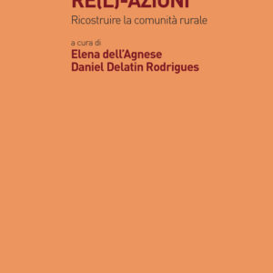 Libro Re(l)-azioni. Ricostruire la comunità rurale di  - ean 9788815386472 - Il Mulino
