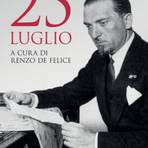 Libro 25 luglio di Dino Grandi - ean 9788815386540 - Il Mulino