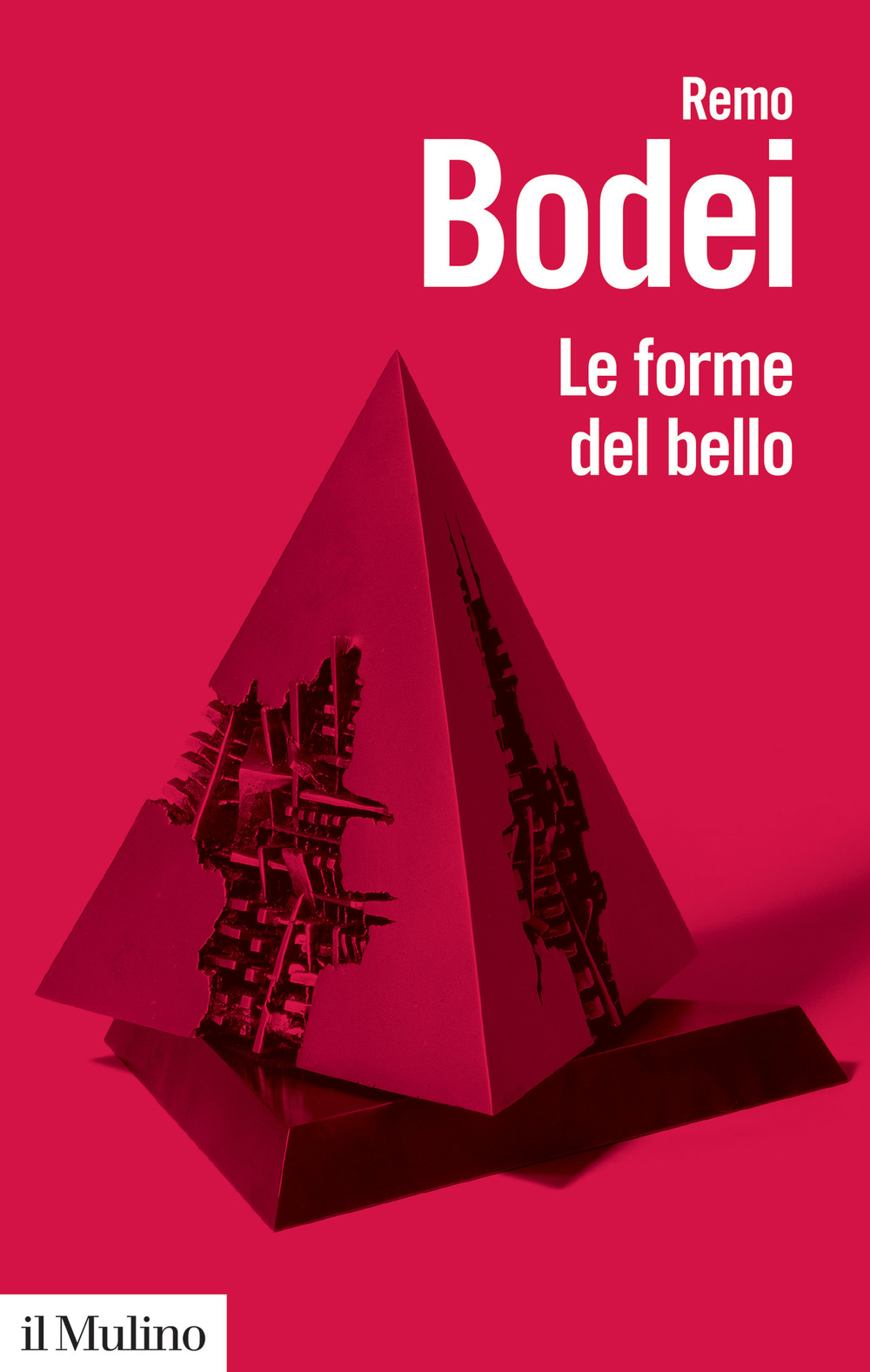 Libro forme del bello di Remo Bodei - ean 9788815386571 - Il Mulino