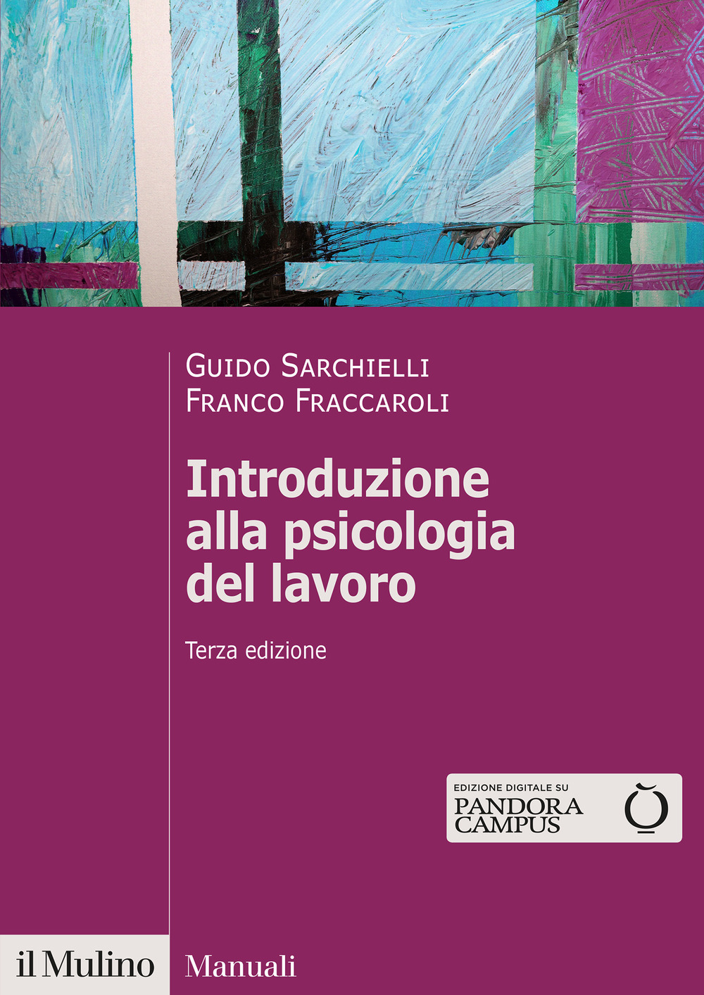 Libro Introduzione alla psicologia del lavoro di Guido Sarchielli; Franco Fraccaroli - ean 9788815386656 - Il Mulino