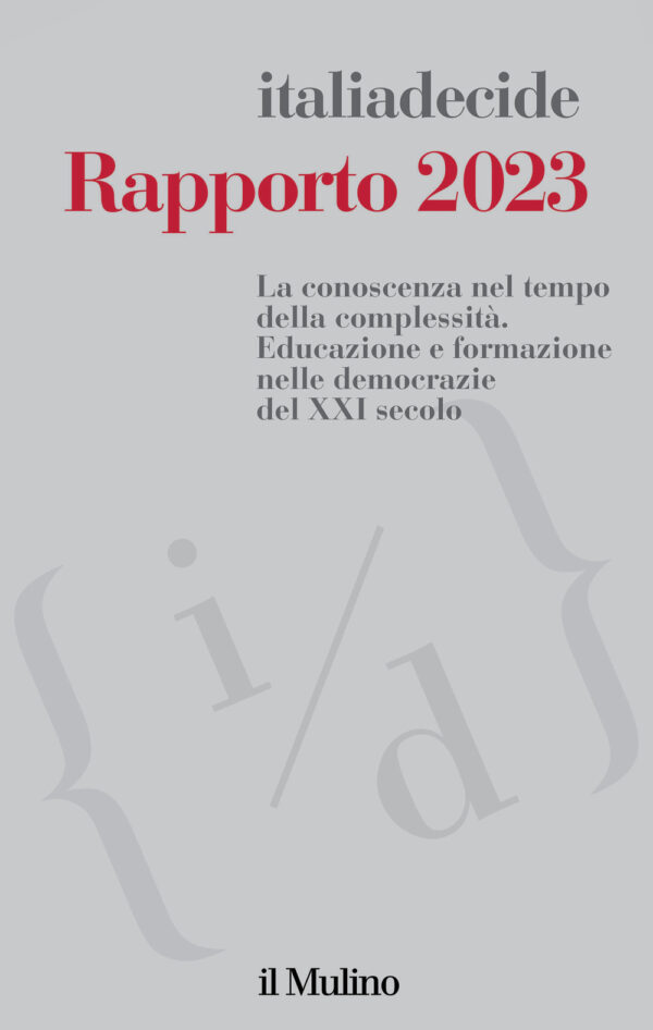Libro Rapporto 2023. La conoscenza nel tempo della complessità. Educazione e formazione nelle democrazie del XXI secolo di  - ean 9788815386885 - Il Mulino