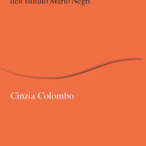Libro valore della ricerca. Storia ed eccellenze dell'Istituto Mario Negri di Cinzia Colombo - ean 9788815386892 - Il Mulino