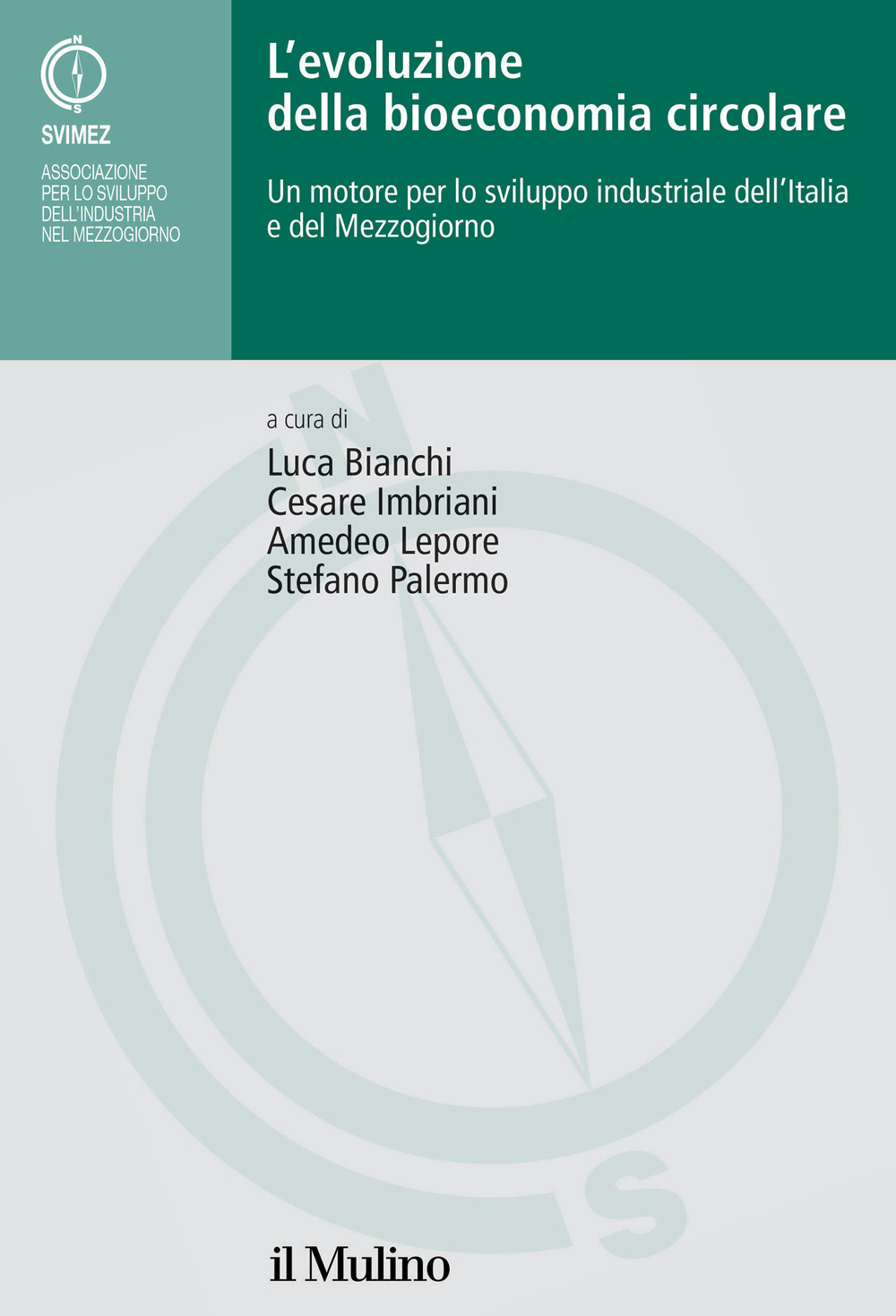Libro evoluzione della bioeconomia circolare. Un motore per lo sviluppo industriale dell'Italia e del Mezzogiorno di  - ean 9788815386991 - Il Mulino