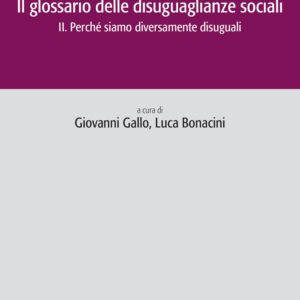 Libro glossario delle disuguaglianze sociali di  - ean 9788815387011 - Il Mulino