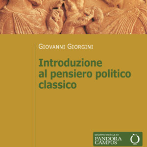 Libro Introduzione al pensiero politico classico di Giovanni Giorgini - ean 9788815387042 - Il Mulino