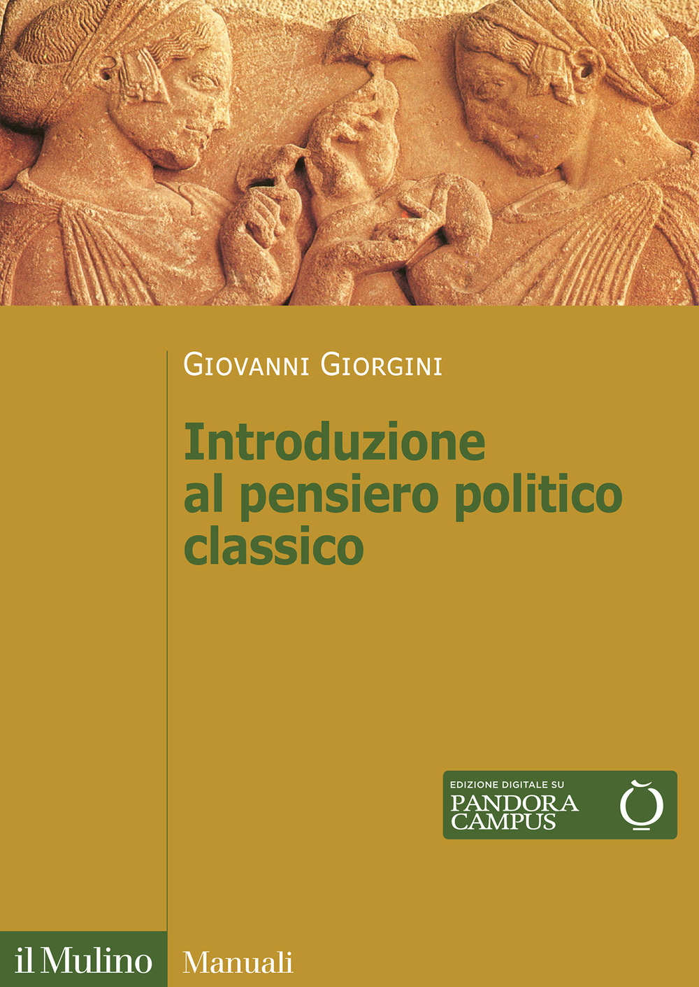 Libro Introduzione al pensiero politico classico di Giovanni Giorgini - ean 9788815387042 - Il Mulino