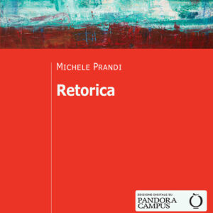 Libro Retorica. Una disciplina da rifondare di Michele Prandi - ean 9788815387059 - Il Mulino