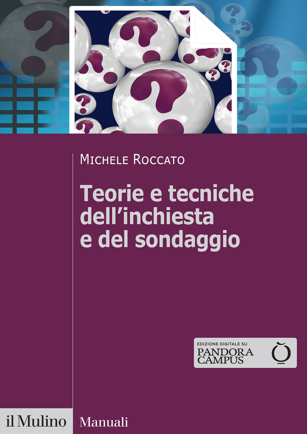 Libro Teorie e tecniche dell'inchiesta e del sondaggio di Michele Roccato - ean 9788815387080 - Il Mulino