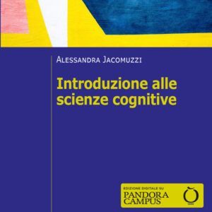 Libro Introduzione alle scienze cognitive di Alessandra Jacomuzzi - ean 9788815387097 - Il Mulino