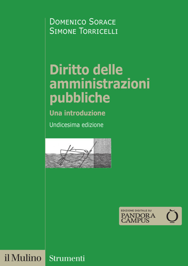 Libro Diritto delle amministrazioni pubbliche. Una introduzione di Domenico Sorace; Simone Torricelli - ean 9788815387165 - Il Mulino