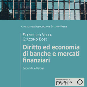 Libro Diritto ed economia di banche e mercati finanziari di Francesco Vella; Giacomo Bosi - ean 9788815387202 - Il Mulino