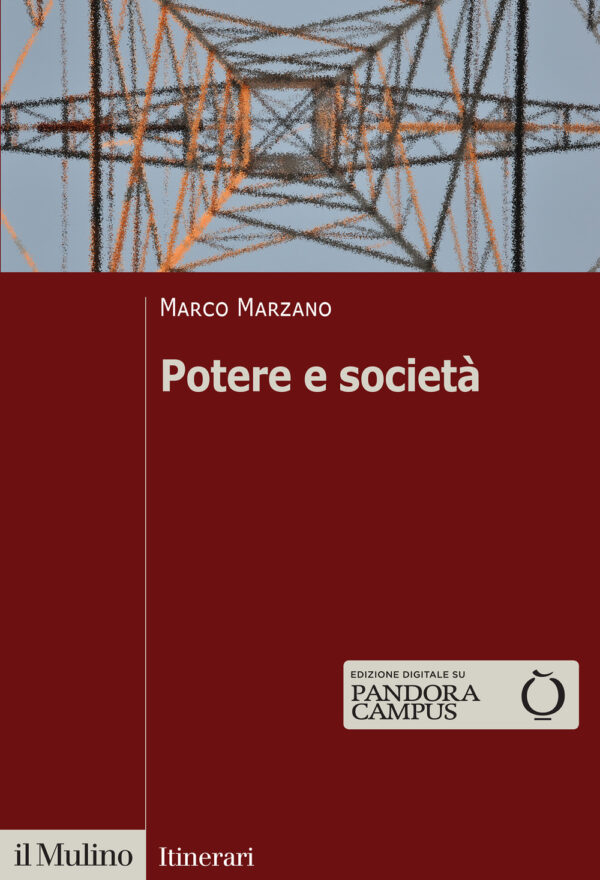 Libro Potere e società di Marco Marzano - ean 9788815387271 - Il Mulino