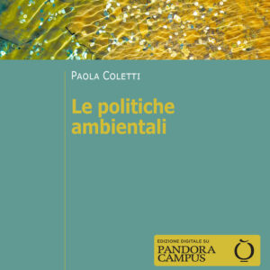 Libro politiche ambientali di Paola Coletti - ean 9788815387318 - Il Mulino