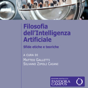 Libro Filosofia dell'Intelligenza Artificiale. Sfide etiche e teoriche di  - ean 9788815387370 - Il Mulino