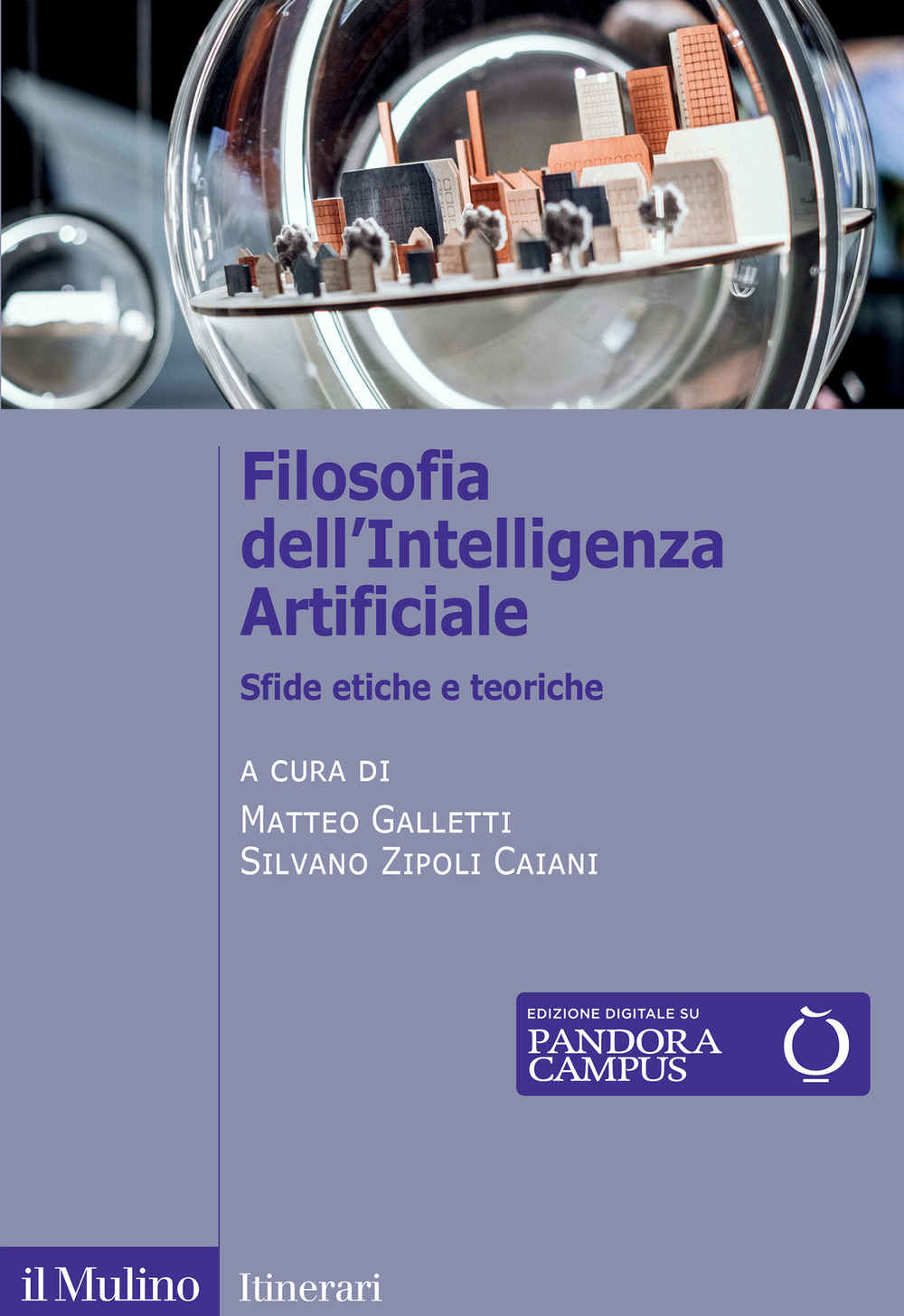 Libro Filosofia dell'Intelligenza Artificiale. Sfide etiche e teoriche di  - ean 9788815387370 - Il Mulino