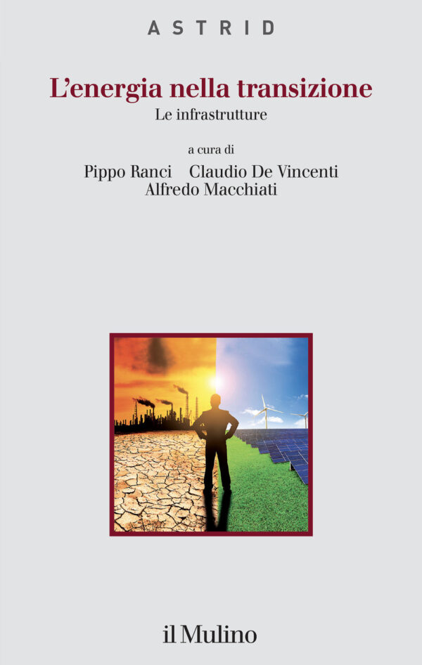 Libro energia nella transizione. Le infrastrutture di  - ean 9788815387882 - Il Mulino