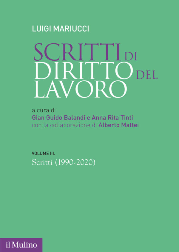 Libro Scritti di diritto del lavoro di Luigi Mariucci - ean 9788815387981 - Il Mulino
