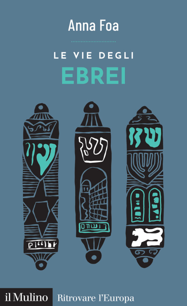 Libro vie degli ebrei di Anna Foa - ean 9788815388056 - Il Mulino