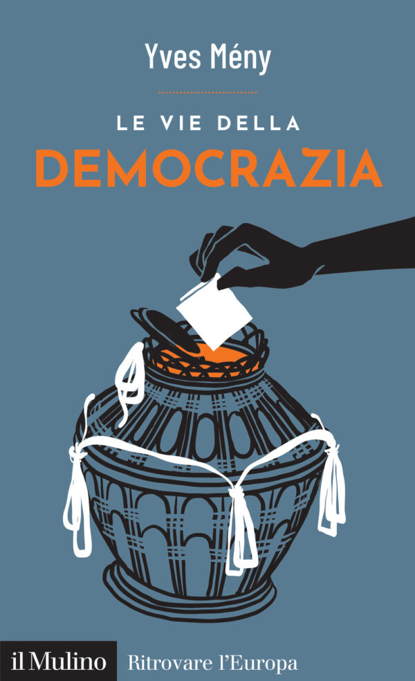 Libro vie della democrazia di Yves Mény - ean 9788815388063 - Il Mulino