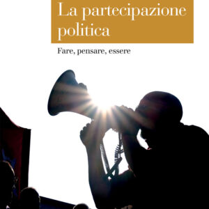Libro partecipazione politica. Fare