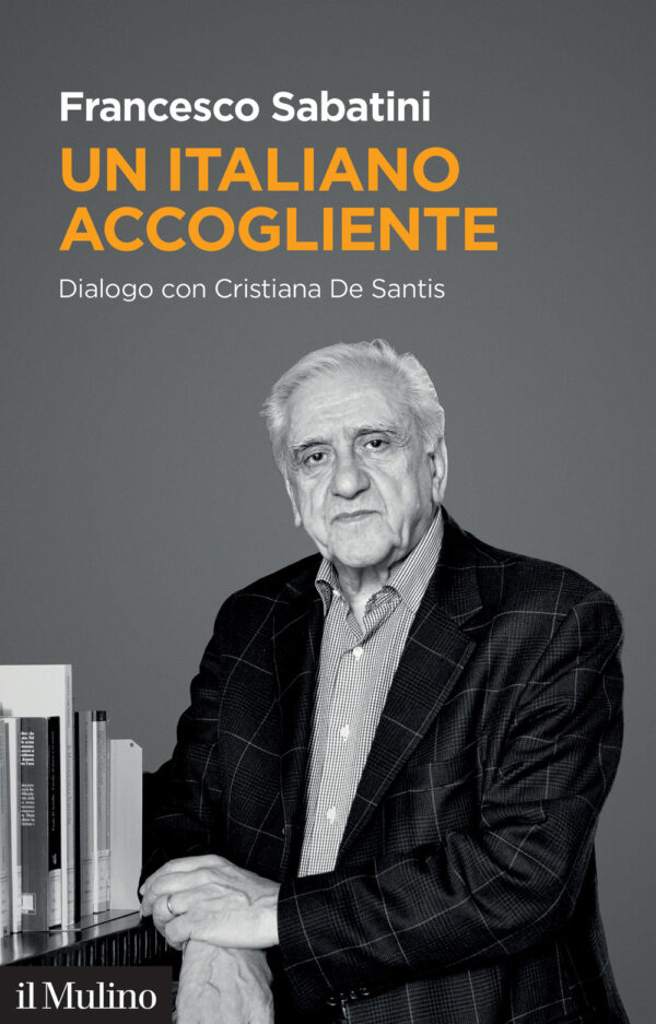 Libro italiano accogliente. Dialogo con Cristiana De Santis di Francesco Sabatini; Cristiana De Santis - ean 9788815388193 - Il Mulino