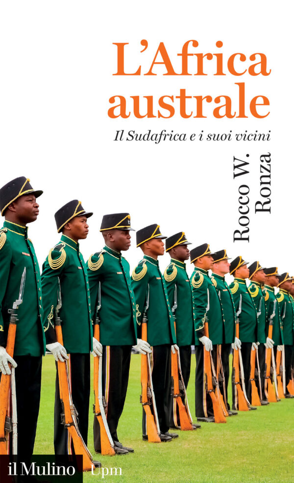Libro Africa australe. Il Sudafrica e i suoi vicini di Rocco W. Ronza - ean 9788815388568 - Il Mulino