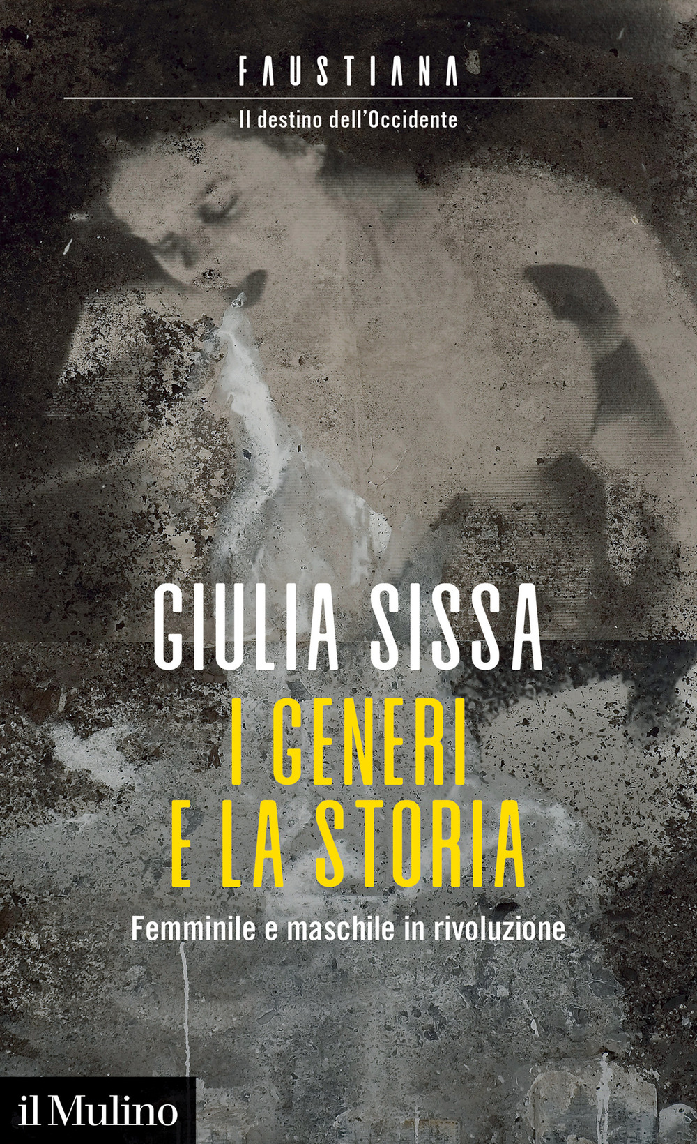Libro generi e la storia. Femminile e maschile in rivoluzione di Giulia Sissa - ean 9788815388728 - Il Mulino